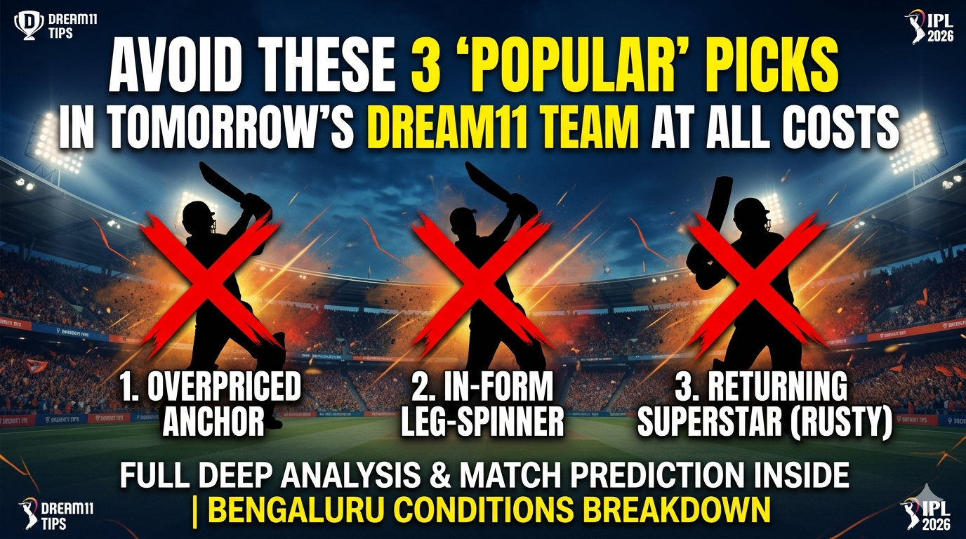 Avoid These 3 "Popular" Picks in Tomorrow's Dream11 Team at All Costs