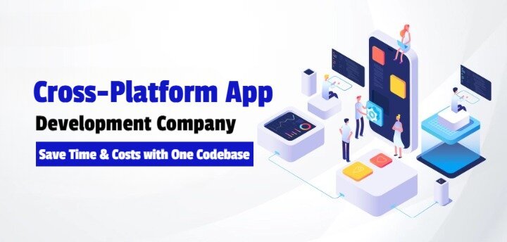 Cross Platform App Development Company: Save Time & Costs with One Codebase