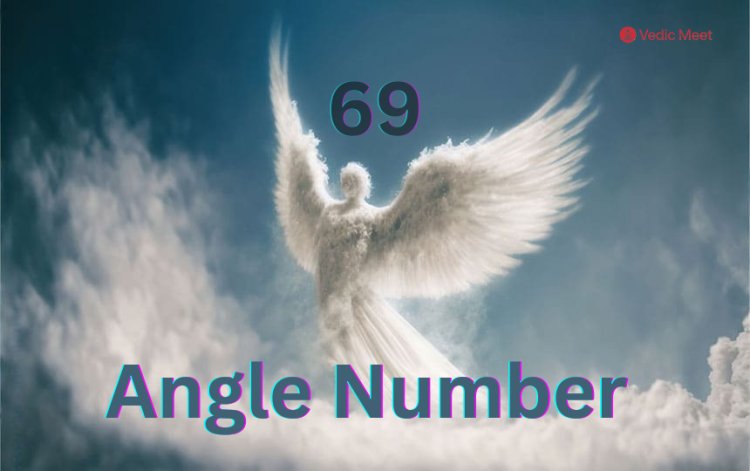 Spiritual Meaning & Power of Angel Number 69