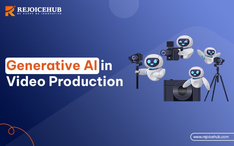 Generative AI in Video Production: What You Need to Know