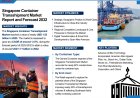 Singapore Container Transshipment Industry Overview Market to Witness Huge Growth by 2032