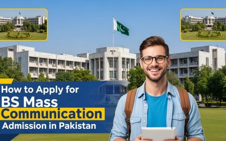 How to Apply for BS Mass Communication Admission in Pakistan (2025)