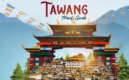 Explore Serenity and Culture with the Best Tawang Tour Package