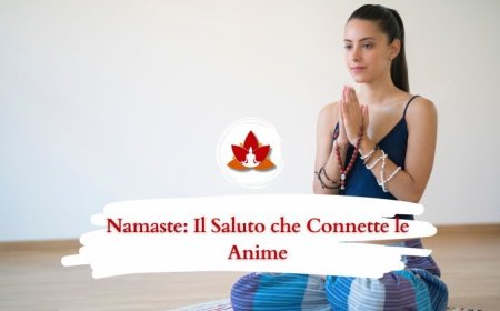 Cosa Significa Namasté? Un Saluto, un Gesto, un'Essenza Spirituale