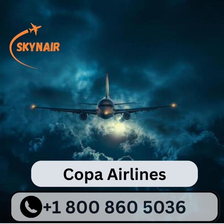 Copa Live Person Guide + JetBlue Contact Number Inside