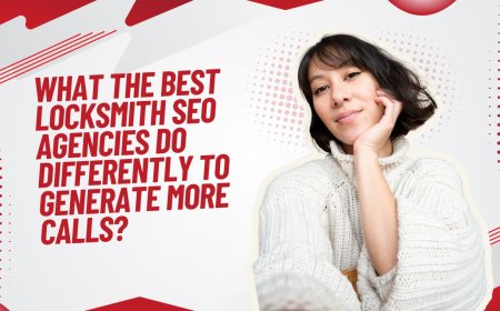 What the Best Locksmith SEO Agencies Do Differently to Generate More Calls?