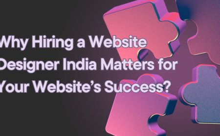 Why Hiring a Website Designer India Matters for Your Website’s Success?
