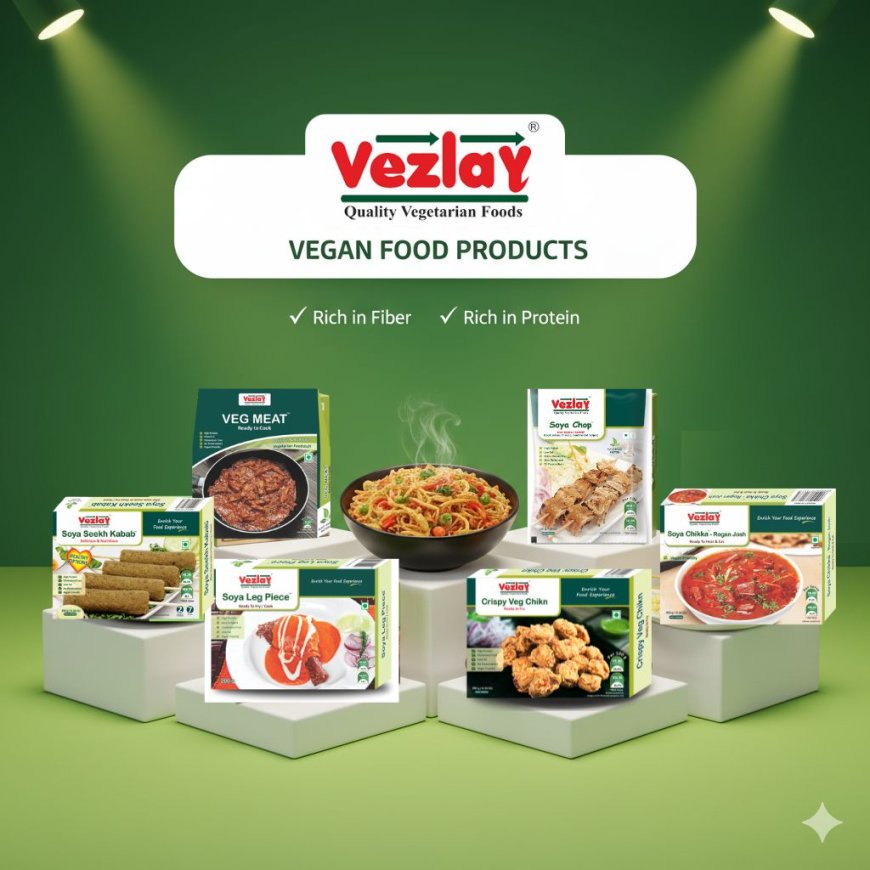 Vezlay Foods: The Future of Vegan Food in India