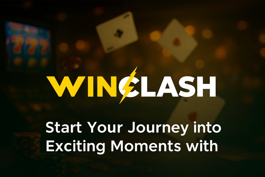 Start Your Journey into Exciting Moments with WinClash