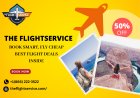 TheFlightService: Book Smart, Fly Cheap — Best Flight Deals Inside