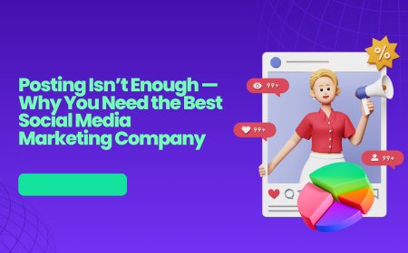 Posting Isn’t Enough — Why You Need the Best Social Media Marketing Company