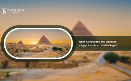 What Attractions are Included in Egypt Tours from Dubai Packages?