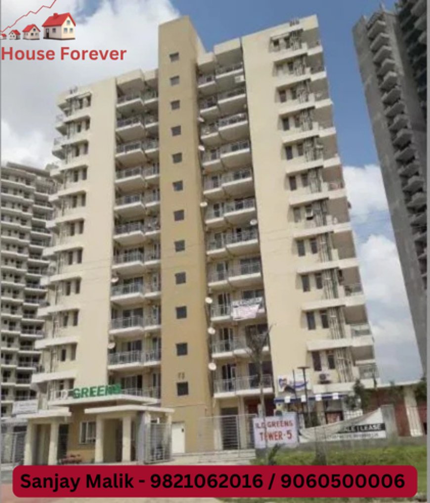 ILD Greens Sector 37C Gurgaon | A Perfect Blend of Green Living and Modern Comfort
