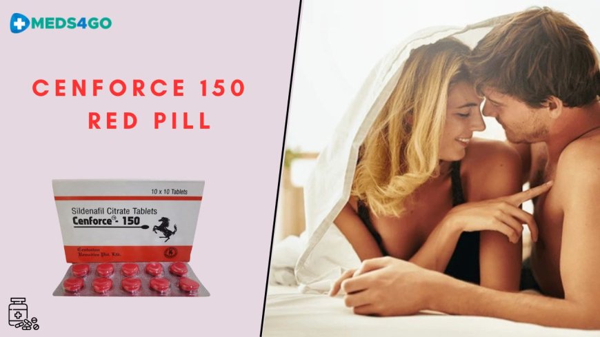 Cenforce 150 mg – The Strong ED Tablet for Maximum Satisfaction