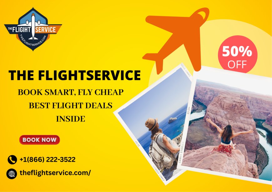 TheFlightService: Book Smart, Fly Cheap — Best Flight Deals Inside