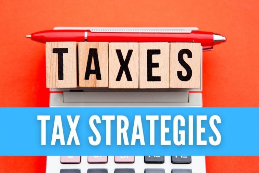 Taxation Strategies Every Small Business Owner Should Know
