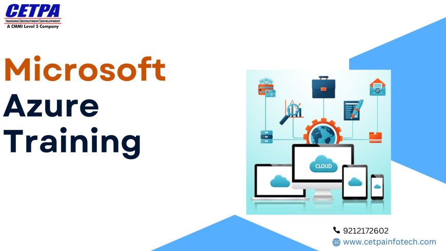 Exploring Advanced Topics in Microsoft Azure Training