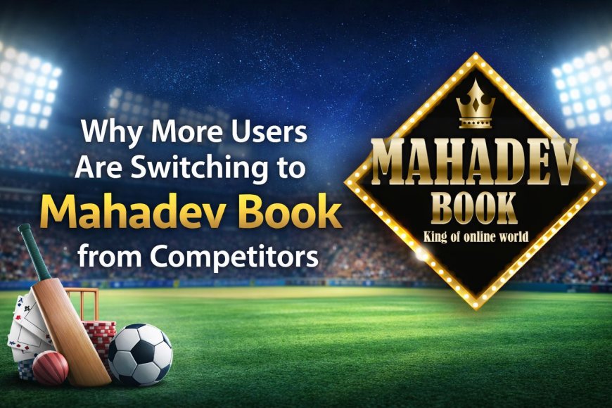 Why More Users Are Switching to Mahadev Book from Competitors