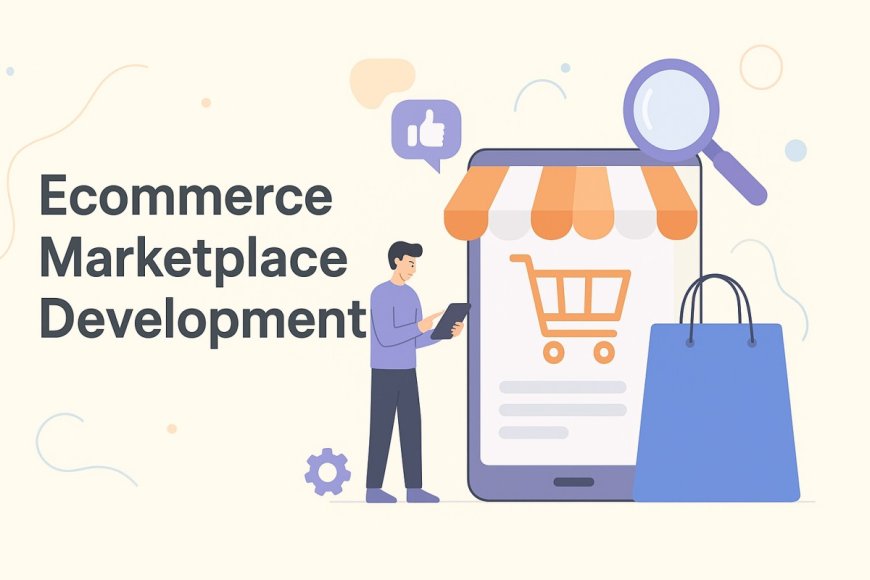 Top Trends Shaping Ecommerce Marketplace Development in 2026