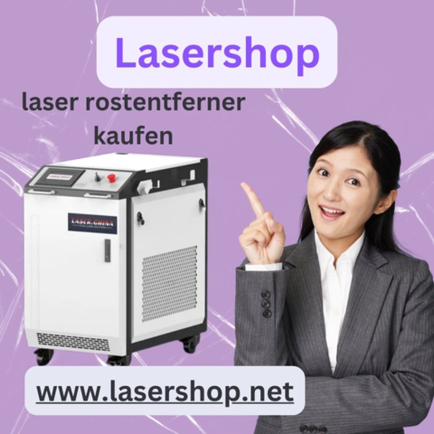 Laser Rostentferner kaufen – Effektive Technologie für präzise und saubere Rostentfernung