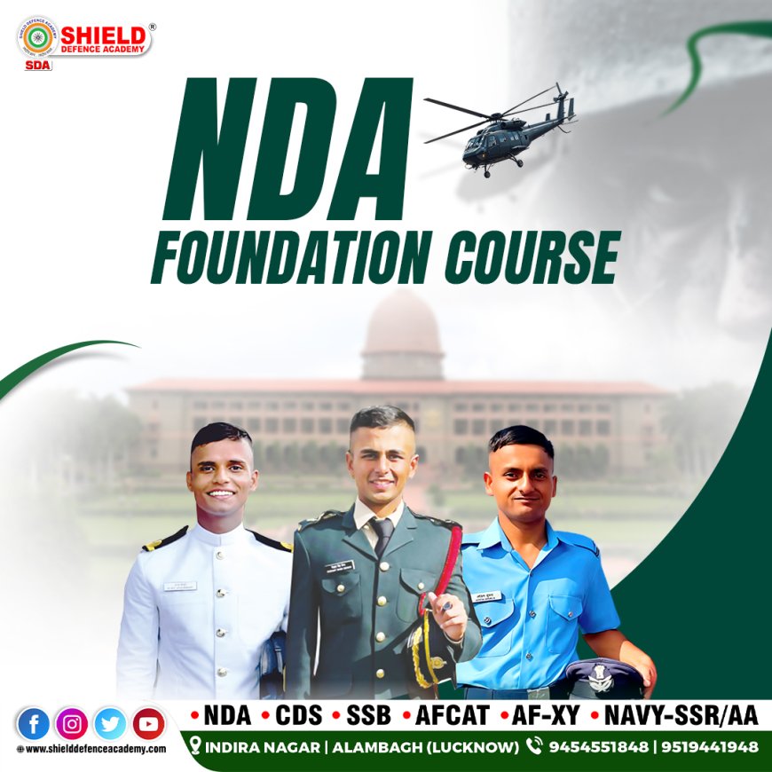 NDA Foundation Course in Lucknow: Building the Right Start for Defence Aspirants