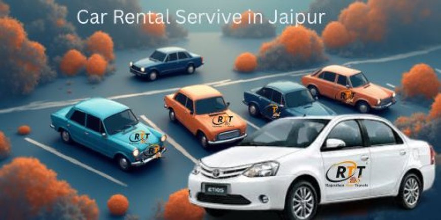 How to Book Car Rental Service in Jaipur Online | Rajasthan Tour Travels