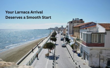 Your Larnaca Arrival Deserves a Smooth Start
