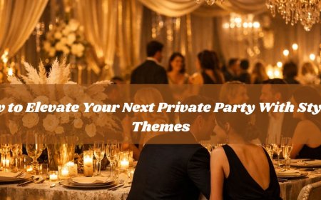 How to Elevate Your Next Private Party With Stylish Themes