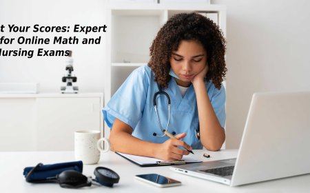 Boost Your Scores: Expert Tips for Online Math and Nursing Exams