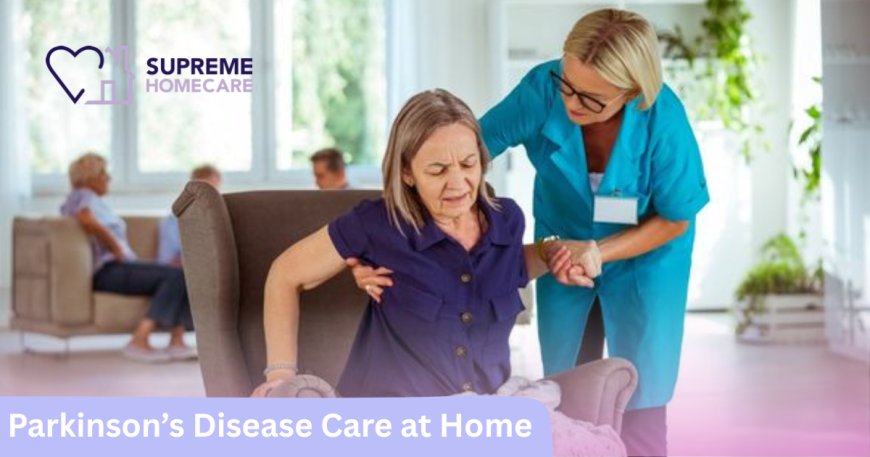 Specialised Parkinson’s Disease Care at Home – Support, Stability & Dignity for Your Loved Ones