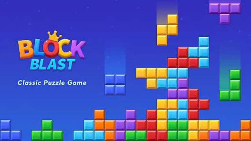 How to Experience Block Blast: A Fun and Engaging Game