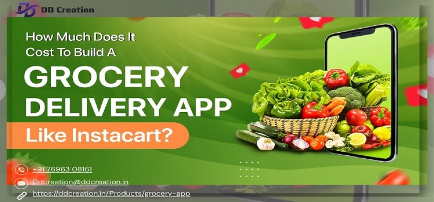 How DD Creation Builds Scalable Grocery Ecommerce App Solutions