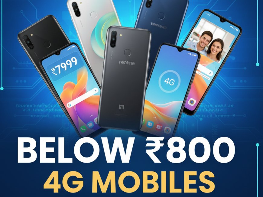 Best Below 8000 4G Mobiles: Affordable Smartphones With Great Features
