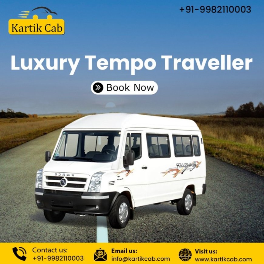 Luxury Tempo Traveller Hire Jaipur – Travel in Comfort with Kartik Cab