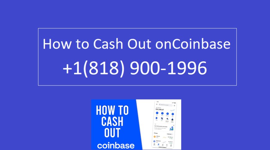 How to Cash Out on Coinbase Step by Step?