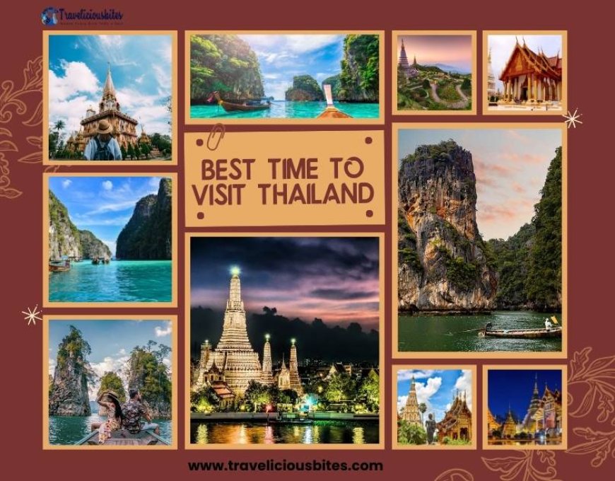 What is the Best time to Visit Thailand